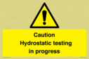 caution-hydrostatic-testing-in-progress~